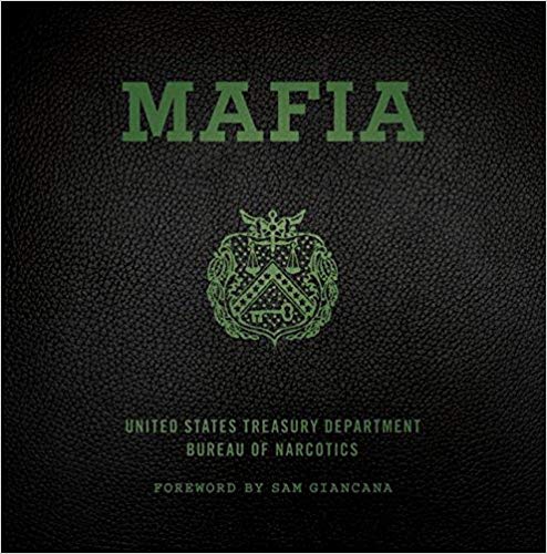 Mafia: The Government’s Secret File on Organized Crime book